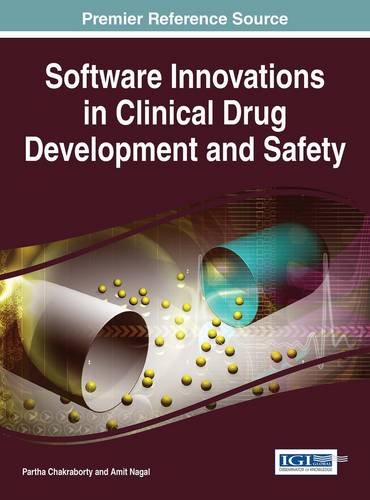 Software Innovations in Clinical Drug Development and Safety, by Partha Chakraborty