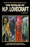 Worlds of H.P. Lovecraft: Volume One Worlds of H.P. Lovecraft: Volume One