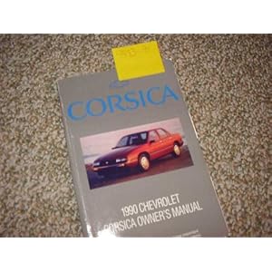 1990 Chevy Chevrolet Corsica Owners Manual Chevrolet