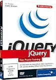 jQuery - In 9 Stunden zur interaktiven Web-Applikation -- inkl. Ajax, DOM, CSS 3, XML, HTML 5, Effekte und Animationen (PC+MAC+Linux)