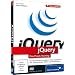 jQuery - In 9 Stunden zur interaktiven Web-Applikation -- inkl. Ajax, DOM, CSS 3, XML, HTML 5, Effekte und Animationen (PC+MAC+Linux)