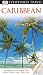 Books : DK Eyewitness Travel Guide: Caribbean