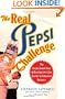 The Real Pepsi Challenge: The Inspirational Story of Breaking the Color Barrier in American Business