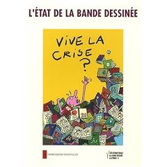 L'�tat de la bande dessin�e : Vive la crise ?