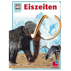 WAS IST WAS, Band 65: Eiszeiten