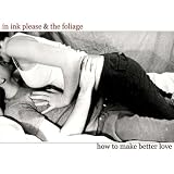 How to Make Better Love