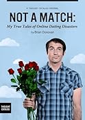 Amazon.com: Not A Match: My True Tales of Online Dating Disasters (Kindle Single) eBook: Brian Donovan: Kindle Store