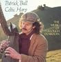 Celtic Harp, Vol. I: The Music of Turlough O'Carolan