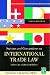 Statutes & Conventions On International Trade