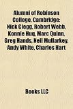 Produkt-Bild: Alumni of Robinson College, Cambridge: Nick Clegg, Robert Webb, Konnie Huq, Marc Quinn, Greg Hands, Neil Mullarkey, Andy White, Charles Hart