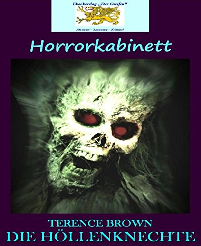 Die Höllenknechte (German Edition)