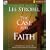 Case for Faith, The