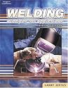 Welding: Principles and Applications, Fifth Edition