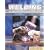 Welding: Principles and Applications, Fifth Edition