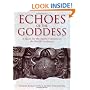 Echoes of the Goddess: A Quest for the Sacred Feminine in the British Landscape