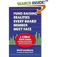 Fund Raising Realities Every Board Member Must Face - Revised Edition: A 1-Hour Crash Course on Raising Major Gifts for Nonprofit Organizations