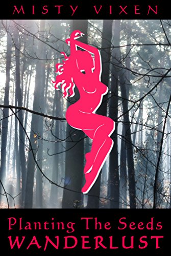 Wanderlust #19: Planting the Seeds