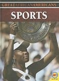 Sports [With Web Access] (Great African Americans)