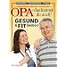 Gesund & fit bleiben! Opa - das kannst du auch