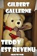 Teddy est revenu