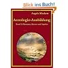 Astrologie-Ausbildung, Band 2: Elemente, Kreuze und Aspekte
