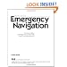 Emergency Navigation, 2nd Edition: Improvised and No-Instrument Methods for the Prudent Mariner
