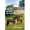Jill Has Two Ponies: 3
