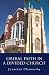 Liberal Faith in a Divided Church