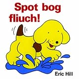 Spot bog fliuch!