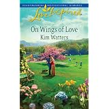 On Wings of Loveby Kim Watters