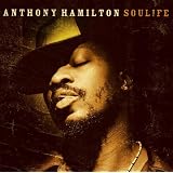Soulife ~ Anthony Hamilton
