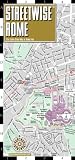 Streetwise Rome Map - Laminated City Center Street Map of Rome, Italy - Folding pocket size travel map with metro map, subway