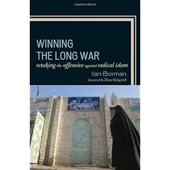 Winning the Long War: Retaking the Offensive Against Radical Islam