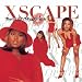 Xscape  Softest place on earth