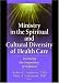 Ministry in the Spiritual and Cultural Diversity of Health Care: Increasing the Competency of Chaplains