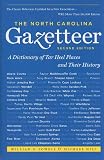 The North Carolina Gazetteer: A Dictionary of Tar Heel Places and Their History, 2nd Ed