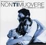 Non Ti Muovere