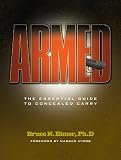 Armed - The Essential Guide to Concealed Carry