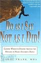Do As I Say, Not As I Did!: Gaining Wisdom In Business Through The Mistakes Of Highly Successful People