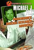 Michael J. Fox: Parkinson's Disease Research Advocate (Celebrity Activists)