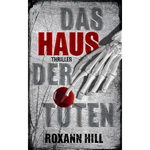 Das Haus der Toten: Der fünfte Fall für Steinbach und Wagner