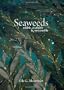 Seaweeds: Edible, Available & Sustainable