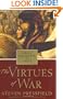 The Virtues of War: A Novel of Alexander the Great