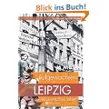 Aufgewachsen in Leipzig in den 40er & 50er Jahren