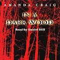 In a Dark Wood: Complete & Unabridged