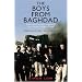 The Boys from Baghdad: From the Foreign Legion to the Killing Fields of Iraq