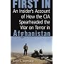 First In: How Seven CIA Officers Opened the War on Terror in Afghanistan