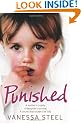 Punished: A mother's cruelty. A daughter's survival. A secret that couldn't be told.