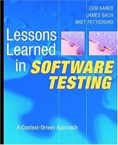 Lessons Learned in Software Testing: A Context Driven Approach