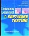 Lessons Learned in Software Testing: A Context Driven Approach